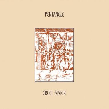 Pentangle -  Cruel Sister